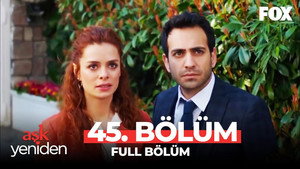 Aşk Yeniden 2. évad Ep.26 26. epizód