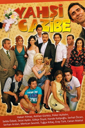 Yahşi Cazibe poszter