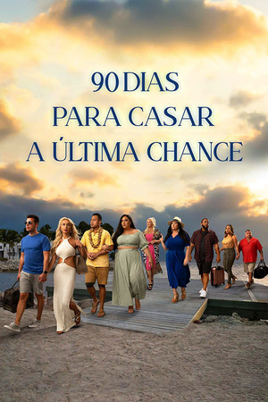 90 Day: The Last Resort poszter