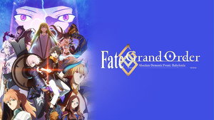 Fate/Grand Order -絶対魔獣戦線バビロニア- kép