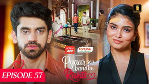 Pyaar Sey Bandhe Rishte 1. évad Ep.57 57. epizód