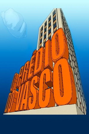 O Prédio do Vasco poszter