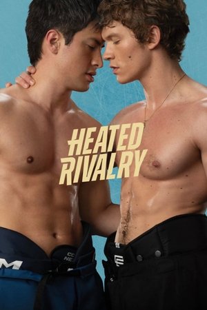 Heated Rivalry - Forró viszály poszter
