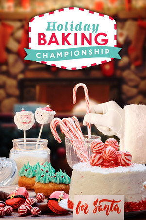 Holiday Baking Championship 6. évad (2019-11-04) poszter