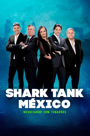 Shark Tank México poszter