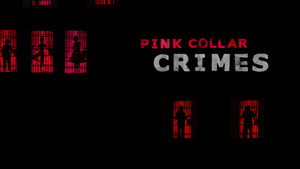 Pink Collar Crimes kép