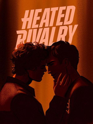 Heated Rivalry - Forró viszály poszter