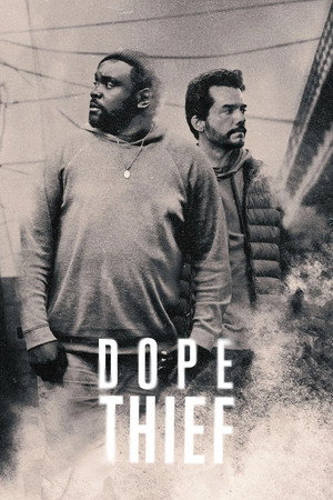 Dope Thief poszter
