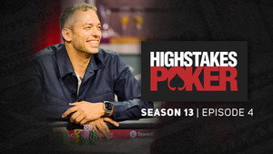 High Stakes Poker 13. évad Ep.4 4. epizód