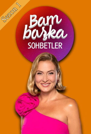Ceyda Düvenci ile Bambaşka Sohbetler 1. évad (2022-08-15) poszter
