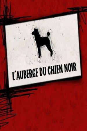 L'Auberge du chien noir 1. évad (2003-01-06) poszter