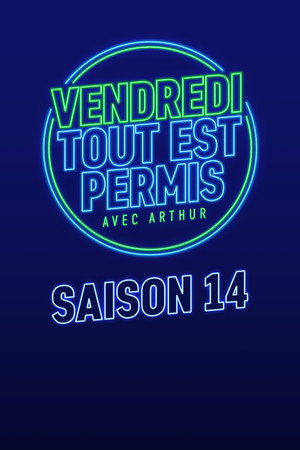 Vendredi, tout est permis 14. évad (2024-11-29) poszter
