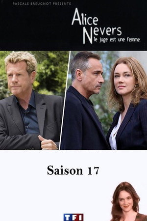 Alice Nevers, le juge est une femme 17. évad (2019-05-16) poszter