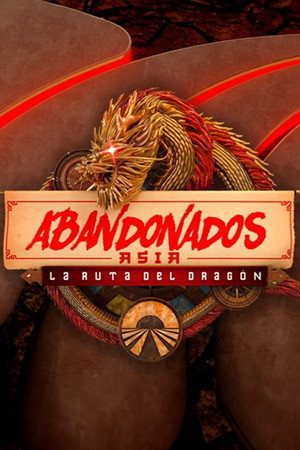 Abandonados, Asia: La Ruta del Dragón 2. évad (2024-09-09) poszter