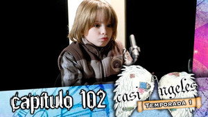Casi Ángeles 1. évad Ep.102 102. epizód