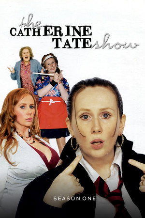 The Catherine Tate Show 1. évad (2004-02-16) poszter