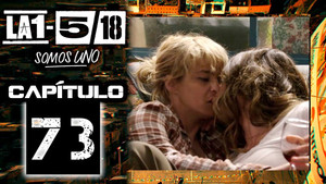 La 1-5/18 Somos uno 1. évad Ep.73 73. epizód