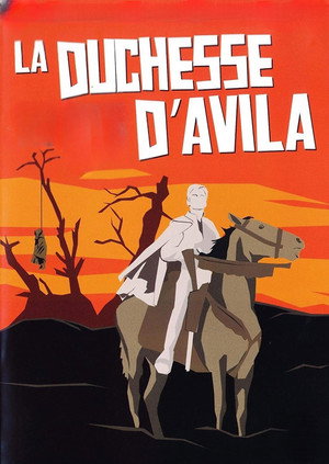 La Duchesse d'Avila poszter