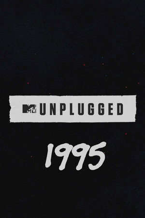 MTV Unplugged 6. évad (1995-03-20) poszter