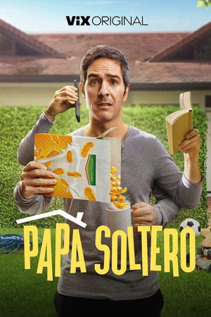 Papá Soltero poszter