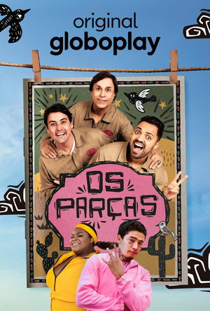 Os Parças - A Série 1. évad (2024-06-06) poszter