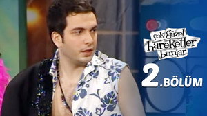 Çok Güzel Hareketler Bunlar 1. évad Ep.2 2. epizód
