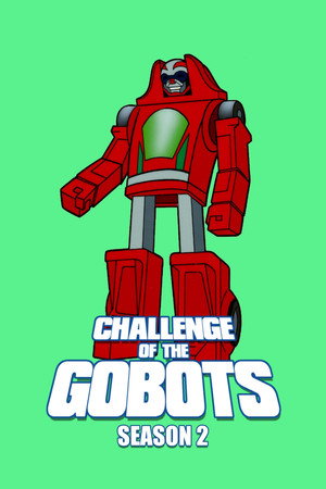 Challenge of the GoBots 2. évad (1985-09-23) poszter
