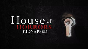 House of Horrors: Kidnapped kép