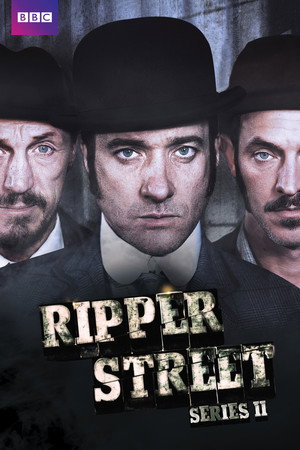 Ripper Street 2. évad (2013-10-28) poszter