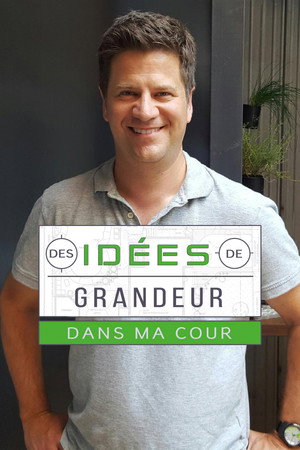 Des idées de grandeur dans ma cour poszter