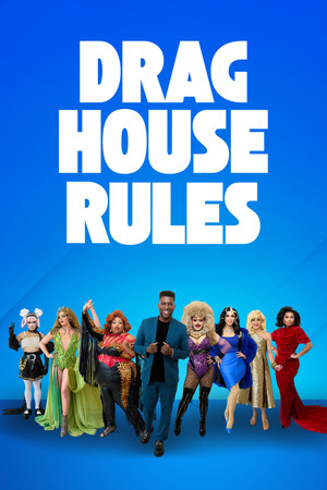 Drag House Rules 1. évad (2025-02-21) poszter