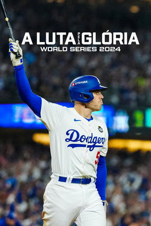 Fight for Glory: 2024 World Series poszter