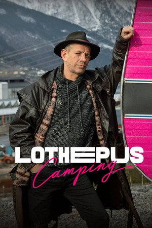 Lothepus Camping 1. évad (2022-04-18) poszter
