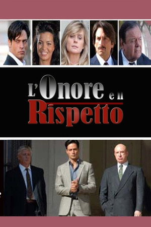 L'onore e il rispetto 1. évad (2006-09-05) poszter