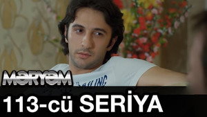 Məryəm 1. évad Ep.113 113. epizód