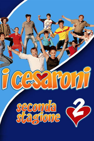 I Cesaroni 2. évad (2008-02-01) poszter