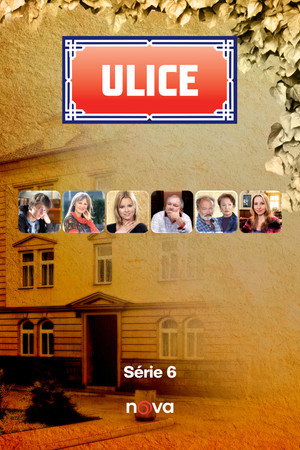 Ulice 6. évad (2010-08-30) poszter