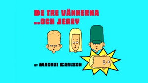 3 jóbarát és Jerry kép