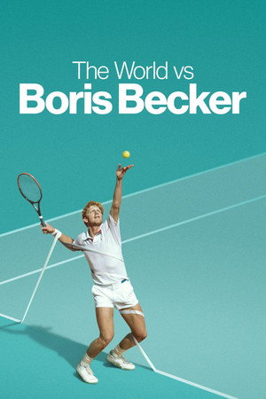 Boom! Boom! A világ Boris Becker ellen poszter