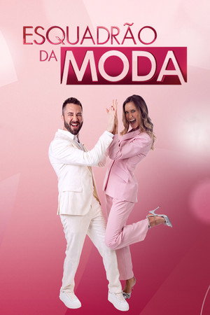 Esquadrão da Moda 14. évad (2023-03-04) poszter