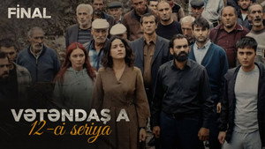 Vətəndaş A 1. évad Ep.12 12. epizód