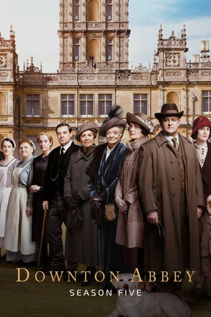Downton Abbey 5. évad (2014-09-21) poszter