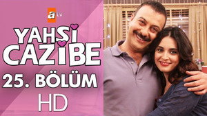 Yahşi Cazibe 1. évad Ep.25 25. epizód