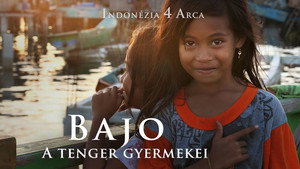 Indonézia 4 arca 1. évad Ep.2 Bajo - A tenger gyermekei