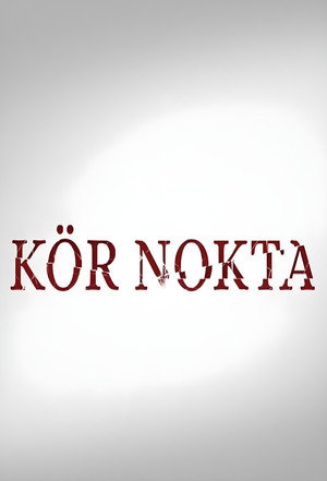 Kör Nokta poszter