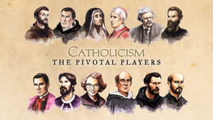 Catholicism: The Pivotal Players kép