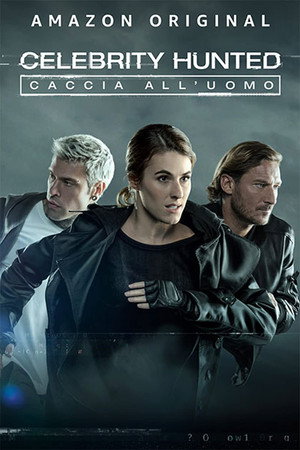 Celebrity Hunted: Caccia all'uomo 1. évad (2020-03-13) poszter