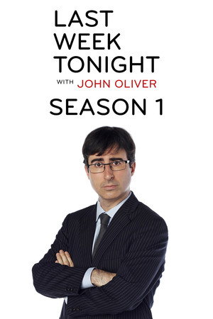 John Oliver-show az elmúlt hét híreiről 1. évad (2014-04-27) poszter