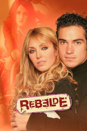 Rebelde 3. évad (2006-01-16) poszter