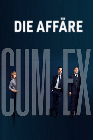 Die Affäre Cum-Ex poszter